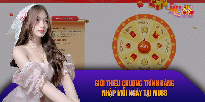 Đăng Nhập Mỗi Ngày Nhận Thưởng Lên Tới 5.888.888 Tại Mu88 Thông tin sự kiện Đăng nhập mỗi ngày Mu88