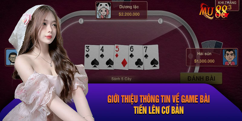 Tổng quan về Tiến Lên